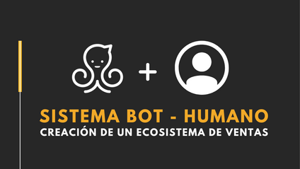 Product image for Sistema bot - humano: creación de un ecosistema de ventas