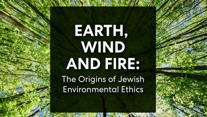 Product image for Earth, Wind and Fire: The Origins of Jewish Environmental Ethics