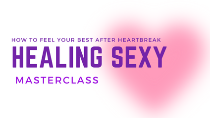 Product image for Healing Sexy: How to feel your best after heartbreak