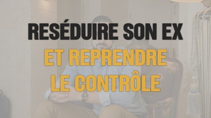 Product image for Reséduire son ex et reprendre le contrôle