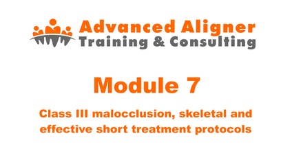 Product image for #7 - Class III malocclusion, skeletal and effective short treatment protocols