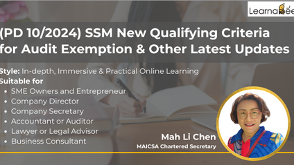Product image for (English) PD 10/2024: SSM New Qualifying Criteria for Audit Exemption & Other Latest Updates by Ms Mah Li Chen (MAICSA Chartered Secretary)