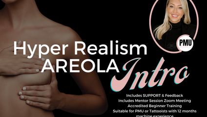 Product image for Hyper Realism AreolaIntro - Beginner Training Course