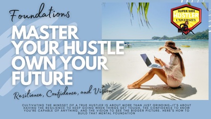 Product image for Master Your Hustle Own Your Future