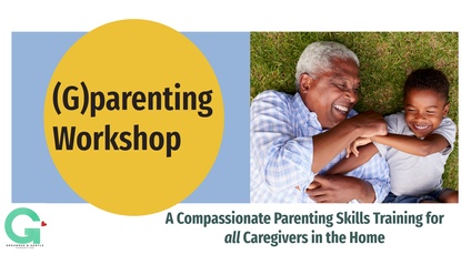 Product image for (G) Parenting Workshop: A Compassionate Parenting Skills Training for all Caregivers in the Home