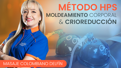 Product image for Máster:  Moldeamiento con Método HPS. Masaje Colombiano & CrioReducción Delfín.