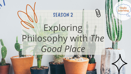Product image for Exploring Philosophy with the Good Place: Season 2 (Spring 2025)