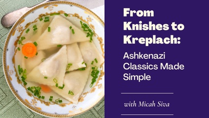 Product image for From Knishes to Kreplach: Ashkenazi Classics Made Simple