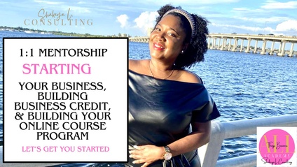 Product image for 1:1 Mentorship Starting Your Business, Building Business Credit, & Building Your Online Course Program