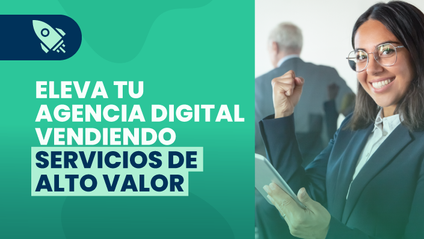 Product image for Eleva tu agencia digital vendiendo servicios de alto valor