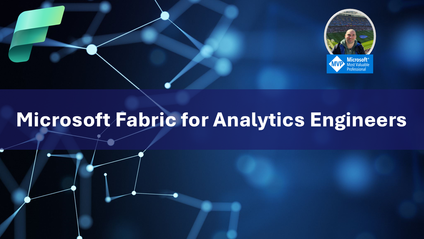 Product image for Microsoft Fabric for Analytics Engineers - Live Training