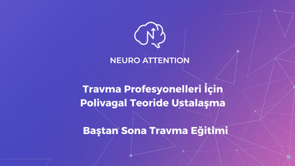 Product image for Travma Profesyonelleri İçin Polivagal Teoride Ustalaşma :  Baştan Sona Travma Eğitimi