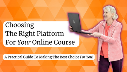 Product image for Choosing The Right Platform For Your Online Course
