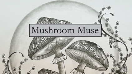 Product image for Mushroom Muse