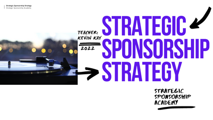 Product image for The Strategic Sponsorship Strategy Course