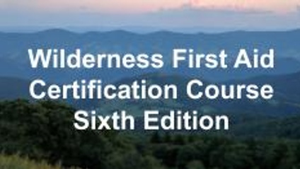 Product image for Wilderness First Aid Certification Course - Sixth Edition