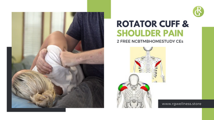 Product image for Rotator Cuff & Shoulder Pain 2 Free NCBTMB Homestudy CEs