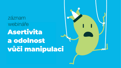Product image for ASERTIVITA A ODOLNOST VŮČI MANIPULACI: Jak se bránit nátlaku a efektivně si nastavovat hranice?