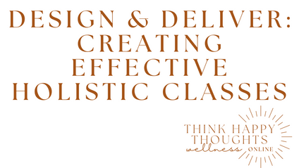 Product image for Design & Deliver: Creating Effective Holistic Classes