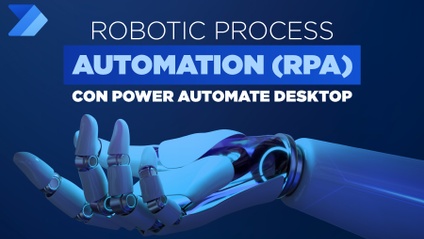 Product image for Robotic Process Automation (RPA) con Power Automate Desktop