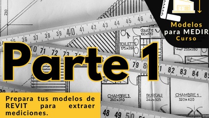 Product image for Modelos Para Medir: Mediciones desde Revit [2024]. Parte I