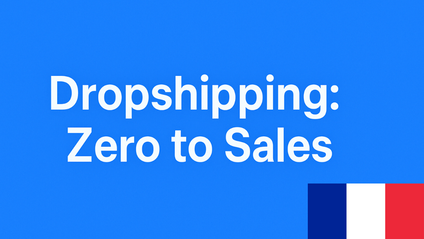 Product image for Dropshipping: Zero to Sales - Français