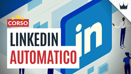 Product image for LINKEDIN AUTOMATICO: sviluppa il tuo network e vendi in 15gg