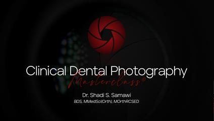 Product image for Clinical Dental Photography Masterclass :: Dr. Shadi Samawi