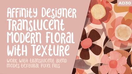 Product image for Affinity Designer 030 - Translucent Modern Floral Pattern with Texture