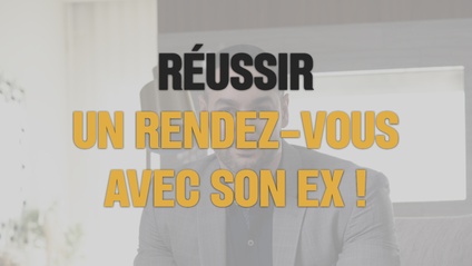 Product image for Réussir un rendez-vous avec son ex !