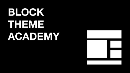 Product image for Block Theme Academy