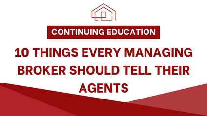Product image for CE – 10 Things Every Managing Broker Should Tell Their Agents (2 hours)