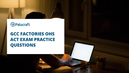 Product image for GCC Factories OHS Act Practice Questions