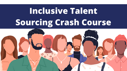 Product image for Inclusive Talent Sourcing - Strategies for Diverse Recruitment