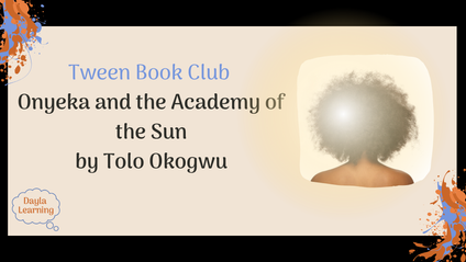 Product image for March 2026 Tween Book Club: Onyeka and the Academy of the Sun