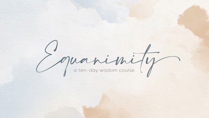 Product image for Equanimity Course 2025