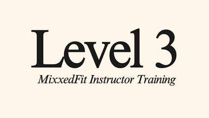 Product image for Level Three • MixxedFit® Instructor Course