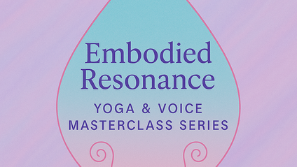 Product image for Embodied Resonance Masterclass