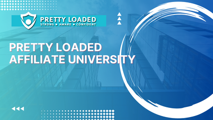 Product image for Pretty Loaded Affiliate University