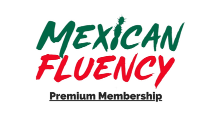 Product image for Mexican Fluency Podcast Premium 