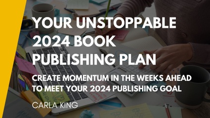 Product image for Your Unstoppable Book Publishing Plan: Six Steps to Finishing & Publishing!