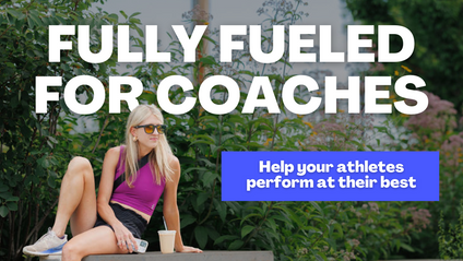 Product image for Fully Fueled (For Coaches)