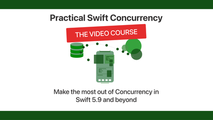 Product image for Practical Swift Concurrency - The Video Course