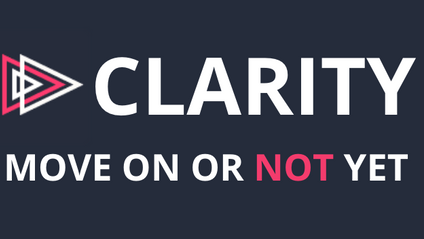 Product image for Clarity: Move On or Not Yet