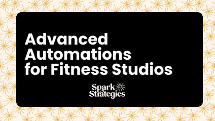 Product image for Advanced Automations for Boutique Fitness Studios