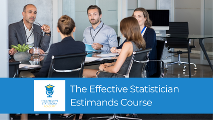 Product image for The Effective Statistician Estimands Course