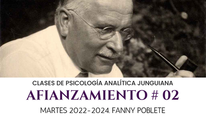 Product image for AFIANZAMIENTO EN PSICOLOGÍA ANALÍTICA. Grupo 2 (MARTES 2022-2024). FANNY POBLETE - FINALIZADO