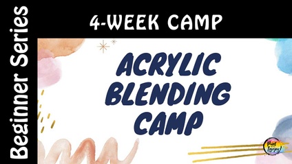 Product image for CAMP: Acrylic Blending 4 week Camp (Mentor with Lovejoy)