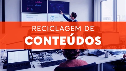 Product image for Reciclagem de Conteúdos 