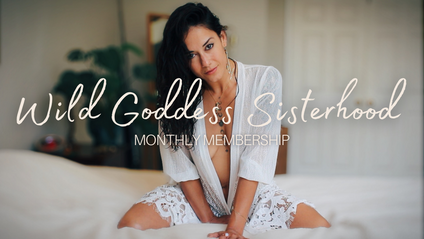 Product image for Wild Goddess Sisterhood - Monthly Membership